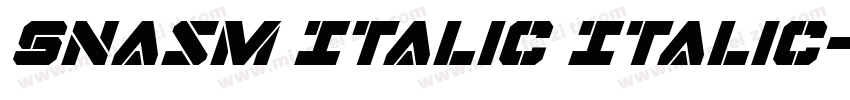 Snasm Italic Italic字体转换